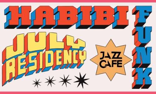 Habibi Funk: July Residency