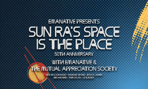 Sun Ra's Space Is The Place 50th Anniversary